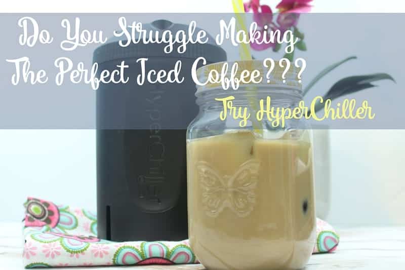 Do You Struggle Making The Perfect Iced Coffee? Try HyperChiller