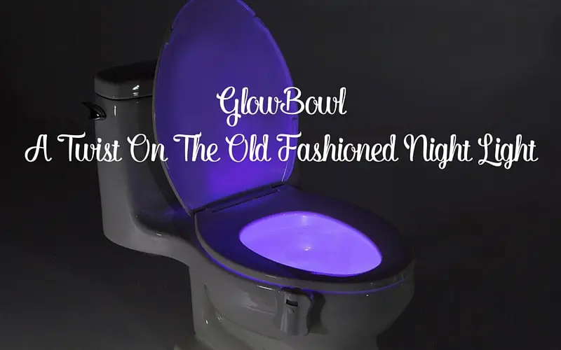 GlowBowl A Twist On The Old-Fashioned Night Light