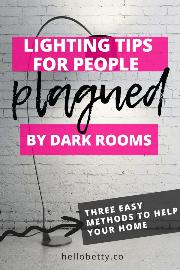 Lighting Tips For People Plagued By Dark Rooms