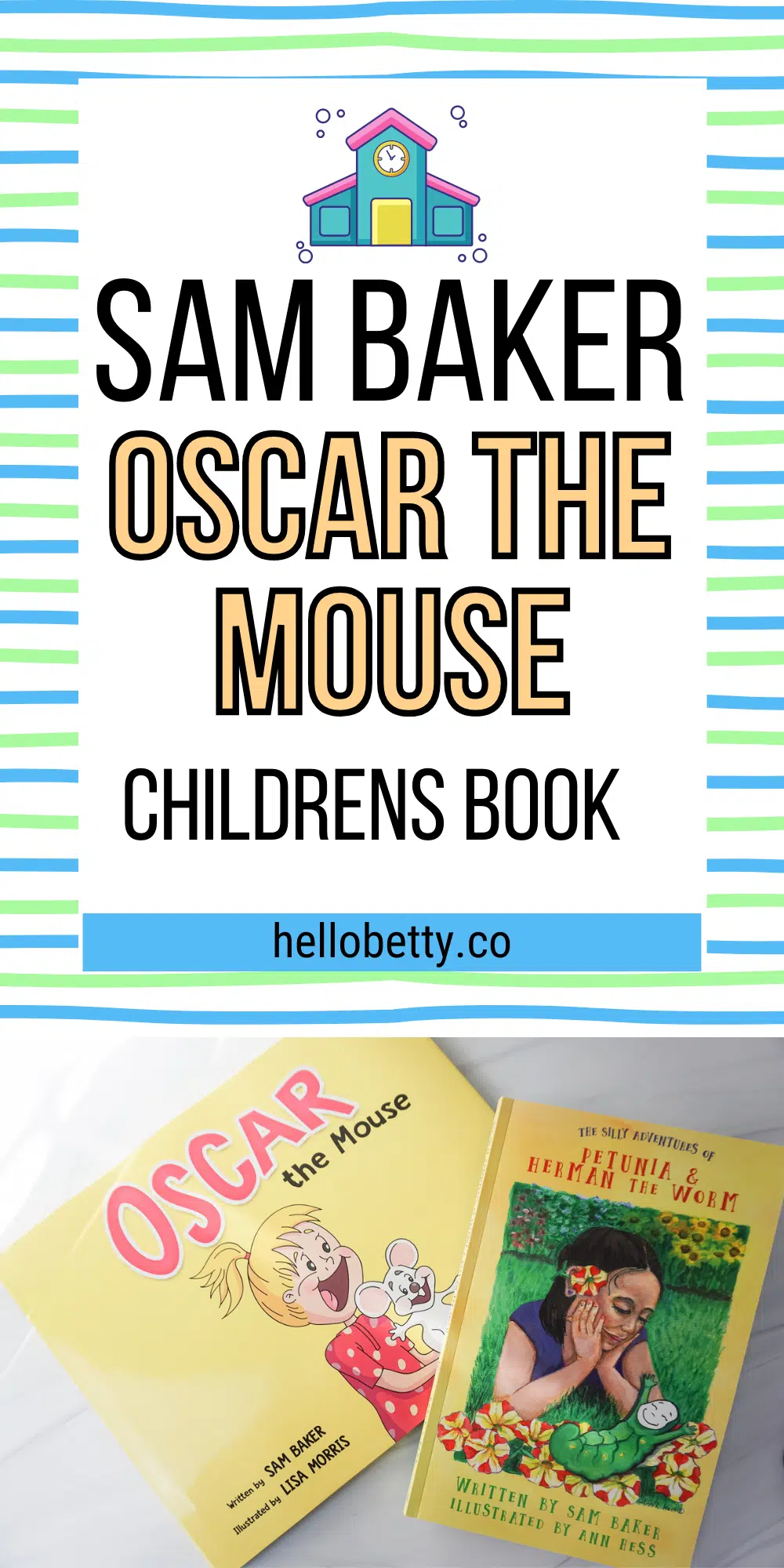 Sam Baker And His Amazing Children’s Book: Oscar the Mouse